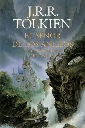 EL SEÑOR DE LOS ANILLOS 01 - LA COMUNIDAD DEL ANILLO
