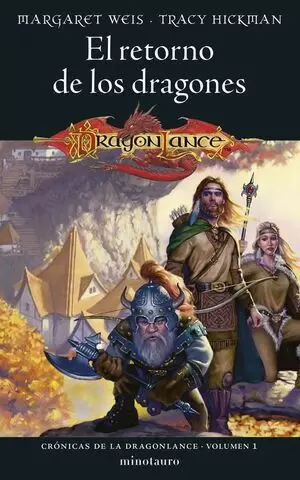 D&D CRONICAS DE LA DRAGONLANCE 01 - EL RETORNO DE LOS DRAGONES