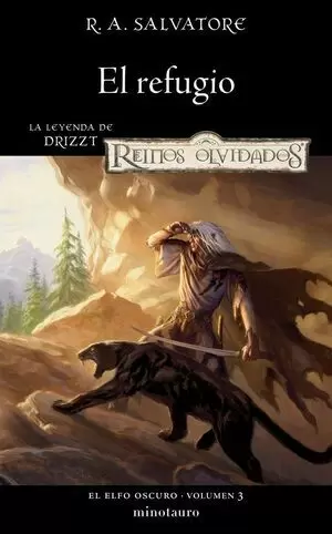 D&D EL ELFO OSCURO 03 - EL REFUGIO. REINOS OLVIDADOS