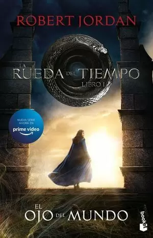 LA RUEDA DEL TIEMPO 01 - EL OJO DEL MUNDO