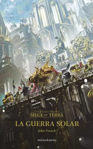 THE HORUS HERESY - LA GUERRA SOLAR 01