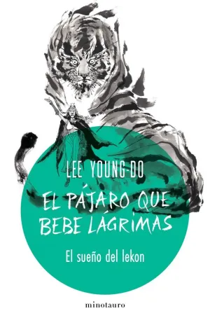 EL PÁJARO QUE BEBE LÁGRIMAS Nº 02/04 EL SUEÑO DEL LEKON