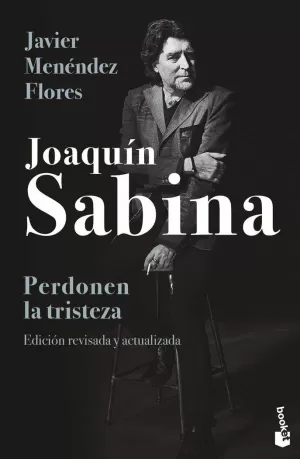 JOAQUIN SABINA. PERDONEN LA TRISTEZA