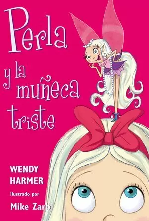 PERLA 02 - PERLA Y LA MUÑECA TRISTE