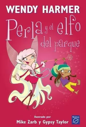 PERLA 05 - PERLA Y EL ELFO DEL PARQUE