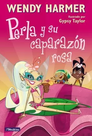 PERLA 09 - PERLA Y SU CAPARAZON ROSA