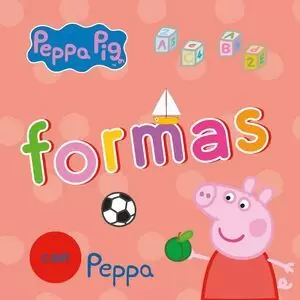 PEPPA PIG - FORMAS CON PEPPA