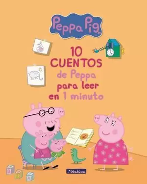 PEPPA PIG - 10 CUENTOS DE PEPPA PARA LEER EN 1 MINUTO