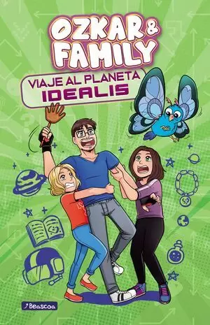 OZKAR & FAMILY 02 - VIAJE AL PLANETA IDEALIS