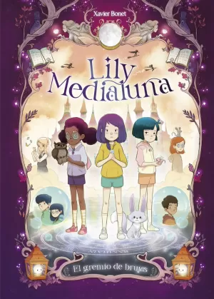LILY MEDIALUNA 02 - EL GREMIO DE BRUJAS