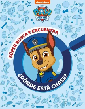 PAW PATROL - ACTIVIDADES - SÚPER BUSCA Y ENCUENTRA ¿DÓNDE ESTÁ CHASE?