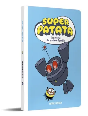SUPERPATATA 05 - LOS ROBOTS DEL PROFESOR TORNILLO (NUEVA EDICIÓN)