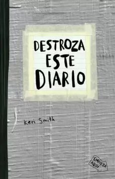 DESTROZA ESTE DIARIO (GRIS)