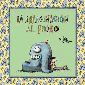 LA IMAGINACIÓN AL PODER