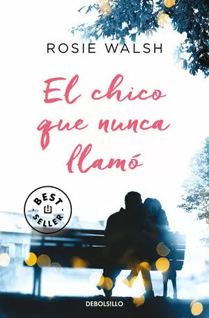 EL CHICO QUE NUNCA LLAMO