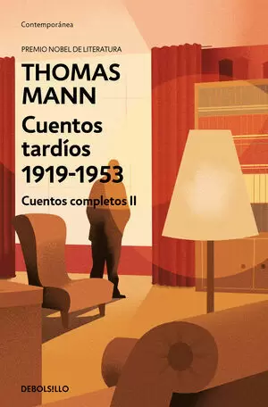 CUENTOS COMPLETOS II. CUENTOS TARDIOS 1919-1953
