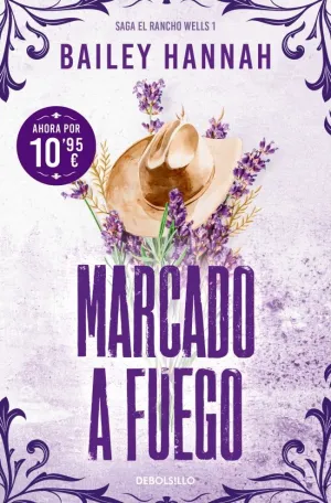 MARCADO A FUEGO (EL RANCHO WELLS 1)