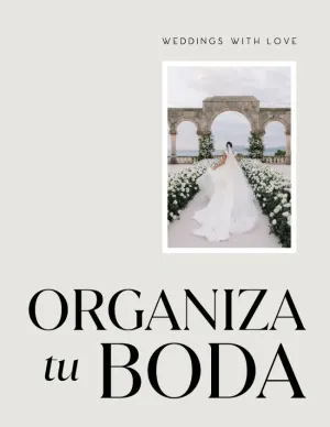 ORGANIZA TU BODA CON WEDDINGS WITH LOVE