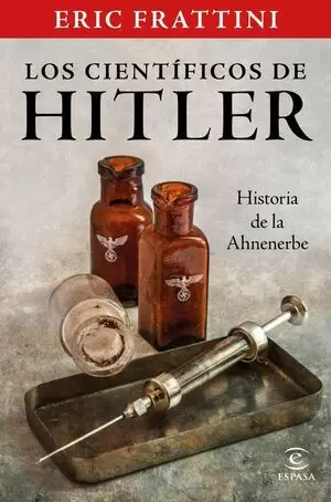LOS CIENTÍFICOS DE HITLER
