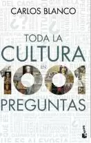 TODA LA CULTURA EN 1001 PREGUNTAS
