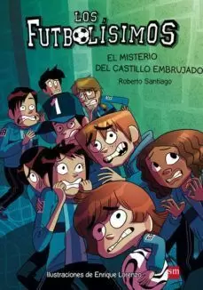 LOS FUTBOLISIMOS 06 - EL MISTERIO DEL CASTILLO EMBRUJADO