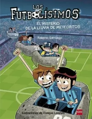 LOS FUTBOLISIMOS 09 - EL MISTERIO DE LA LLUVIA DE METEO