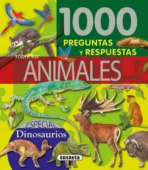 1000 PREGUNTAS DE ANIMALES ESPECIAL DINOSAURIOS