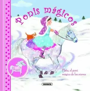 PONIS MAGICOS - PLATA, EL PONI MAGICO DE LAS NIEVES