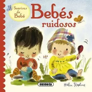 BEBES RUIDOSOS