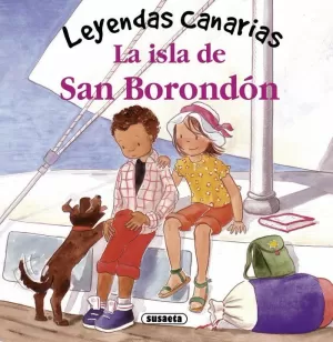 LEYENDAS CANARIAS - LA ISLA DE SAN BORONDON