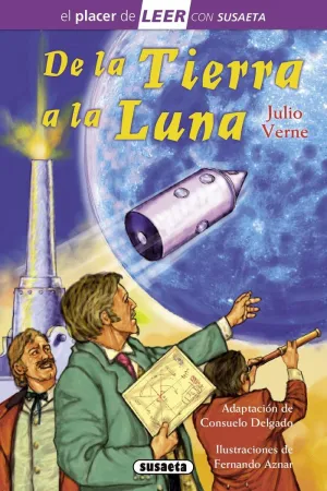 EL PLACER DE LEER NIVEL 4 - DE LA TIERRA A LA LUNA