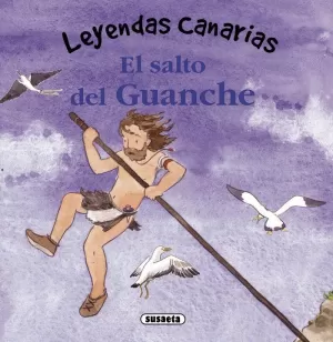 LEYENDAS CANARIAS - EL SALTO DEL GUANCHE