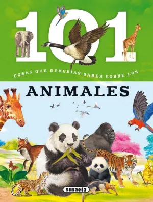 101 COSAS QUE DEBERIAS SABER SOBRE - LOS ANIMALES