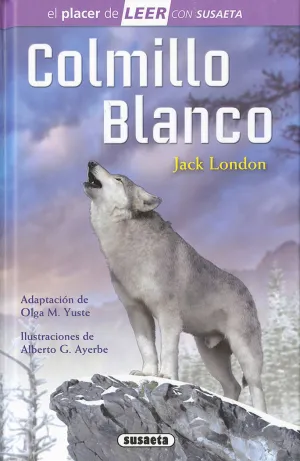 EL PLACER DE LEER NIVEL 4 - COLMILLO BLANCO