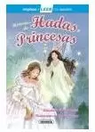 EMPIEZO A LEER - HISTORIAS DE HADAS Y PRINCESAS