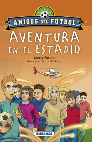AMIGOS DEL FUTBOL - AVENTURA EN EL ESTADIO