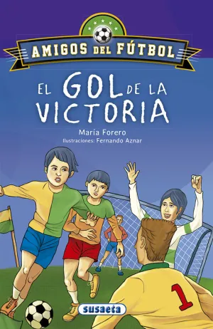 AMIGOS DEL FUTBOL - EL GOL DE LA VICTORIA