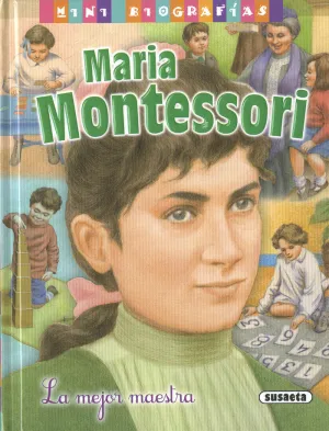MINI BIOGRAFIAS - MARIA MONTESSORI