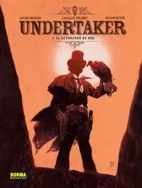 UNDERTAKER 01 - EL DEVORADOR DE ORO