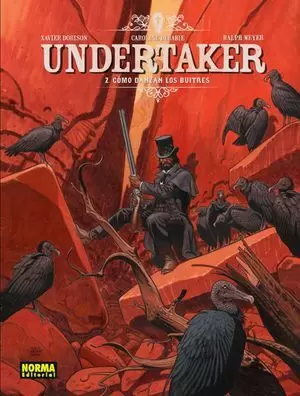 UNDERTAKER 02 - COMO DANZAN LOS BUITRES