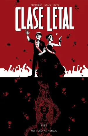 CLASE LETAL 08 - NO VUELVAS NUNCA