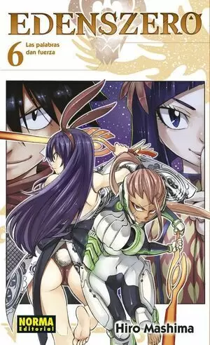 EDENS ZERO 06: LAS PALABRAS DAN FUERZA