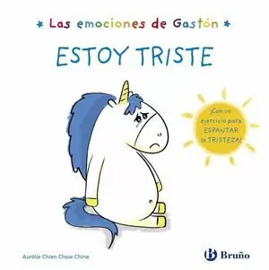 LAS EMOCIONES DE GASTON: ESTOY TRISTE