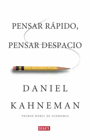 PENSAR RAPIDO , PENSAR DESPACIO