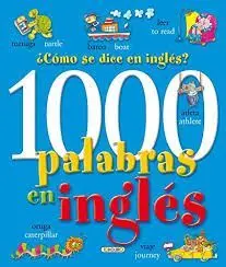 ¿COMO SE DICE EN INGLES? 1000 PALABRAS EN INGLES - AZUL