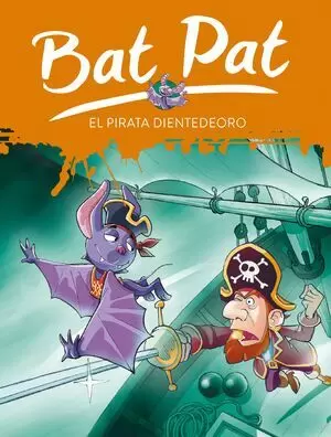 BAT PAT 04 - EL PIRATA DIENTEDEORO
