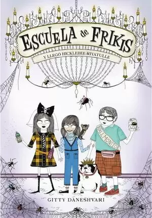 ESCUELA DE FRIKIS - Y LLEGÓ HICKLEBEE-RIYATULLE