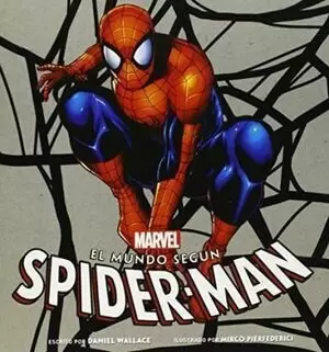 EL MUNDO SEGUN SPIDERMAN