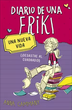 DIARIO DE UNA FRIKI - UNA NUEVA VIDA