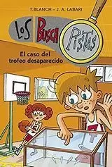 LOS BUSCAPISTAS 07 - EL CASO DEL TROFEO DESAPARECIDO